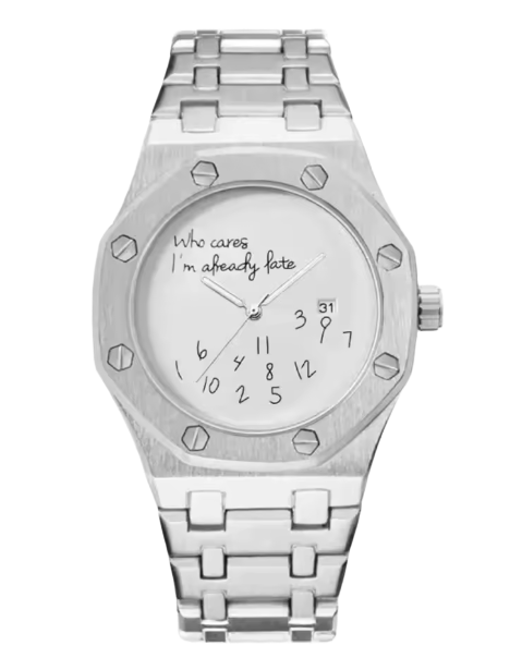 "Who Cares, I'm Already Late" Watch